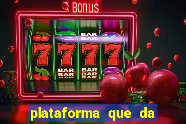 plataforma que da 5 reais no cadastro